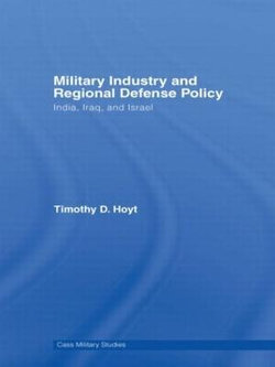 Military Industry and Regional Defense Policy