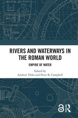 Rivers and Waterways in the Roman World