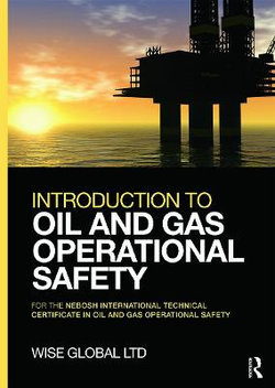 Introduction to Oil and Gas Operational Safety