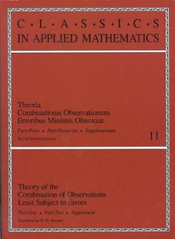 Theory of the Combination of Observations Least Subject to Errors