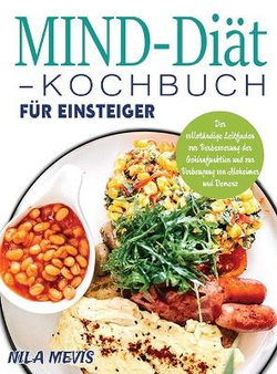 MIND-Diaet-Kochbuch fuer Einsteiger