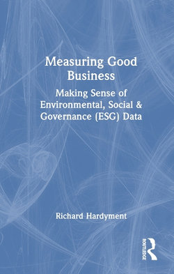 Measuring Good Business