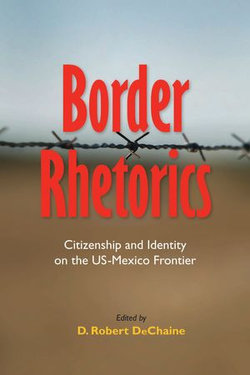 Border Rhetorics