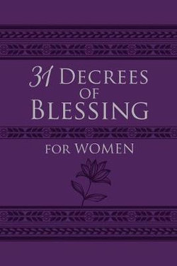 31 Decrees of Blessing for Women