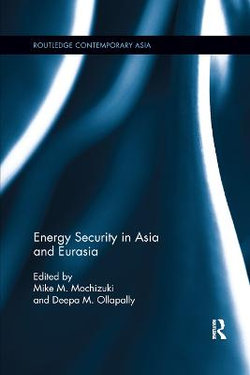 Energy Security in Asia and Eurasia