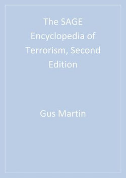 The SAGE Encyclopedia of Terrorism, Second Edition