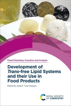 Development of Trans-free Lipid Systems and their Use in Food Products