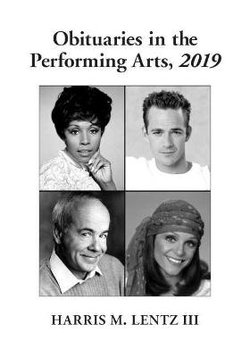 Obituaries in the Performing Arts, 2019