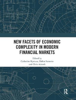 New Facets of Economic Complexity in Modern Financial Markets