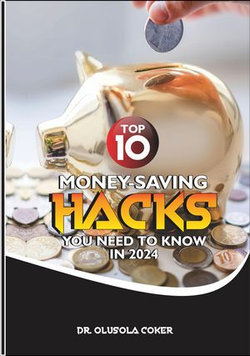 Top 10 Money-Saving Hacks You Need to Know in 2024