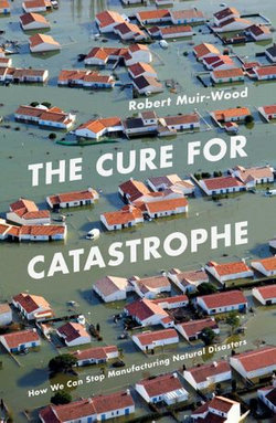 The Cure for Catastrophe