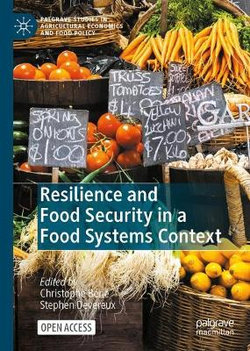 Resilience and Food Security in a Food Systems Context