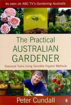 The Practical Australian Gardener