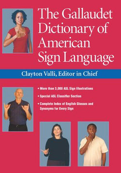 The Gallaudet Dictionary of American Sign Language