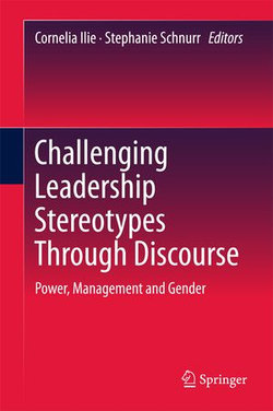 Challenging Leadership Stereotypes Through Discourse