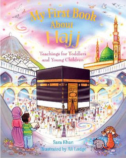 My First Book about Hajj