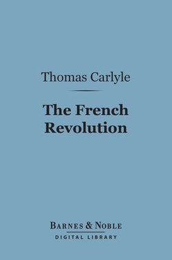 The French Revolution (Barnes & Noble Digital Library)