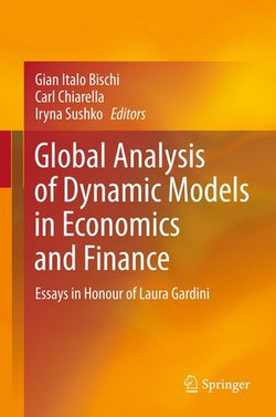 Global Analysis of Dynamic Models in Economics and Finance