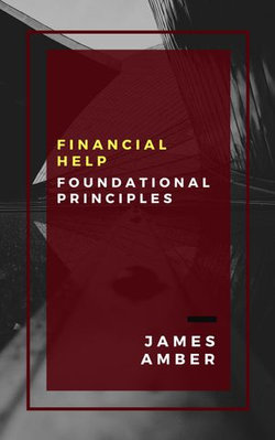 Financial Help: Foundational Principles