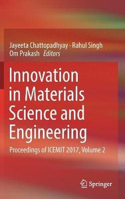 Innovation in Materials Science and Engineering