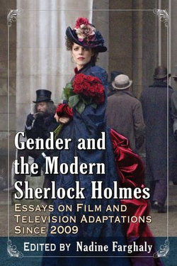 Gender and the Modern Sherlock Holmes