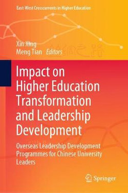 Impact on Higher Education Transformation and Leadership Development