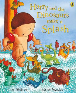 Harry and the Dinosaurs Make a Splash