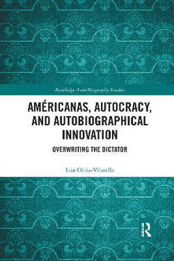 Americanas, Autocracy, and Autobiographical Innovation