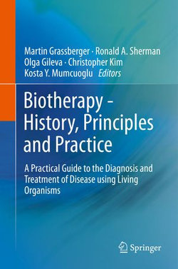 Biotherapy - History, Principles and Practice