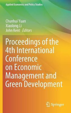 Proceedings of the 4th International Conference on Economic Management and Green Development