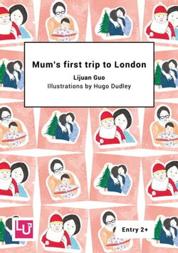 Mum's First Trip to London