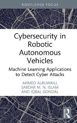 Cybersecurity in Robotic Autonomous Vehicles