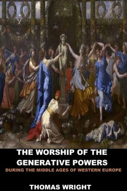 The Worship of the Generative Powers