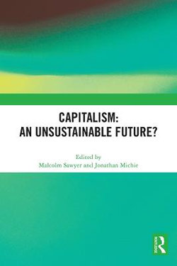 Capitalism: An Unsustainable Future?