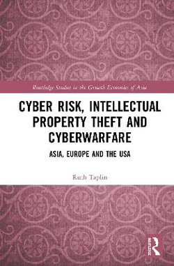 Cyber Risk, Intellectual Property Theft and Cyberwarfare