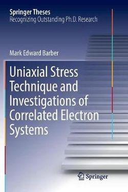 Uniaxial Stress Technique and Investigations of Correlated Electron Systems