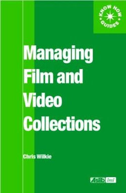 Managing Film and Video Collections