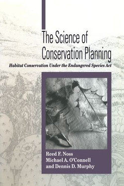 The Science of Conservation Planning