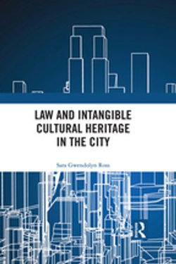 Law and Intangible Cultural Heritage in the City