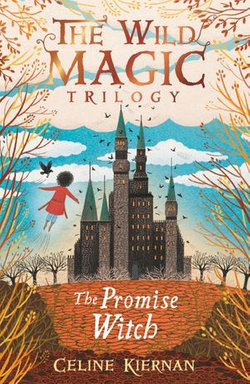 The Promise Witch (The Wild Magic Trilogy, Book Three)