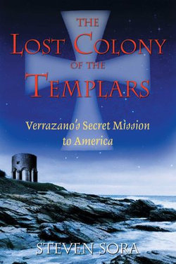 The Lost Colony of the Templars