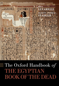 The Oxford Handbook of the Egyptian Book of the Dead