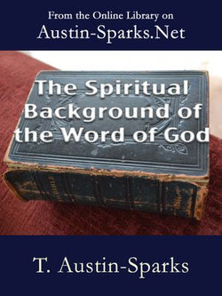 The Spiritual Background of the Word of God