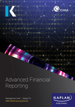 F2 ADVANCED FINANCIAL REPORTING - EXAM PRACTICE KIT