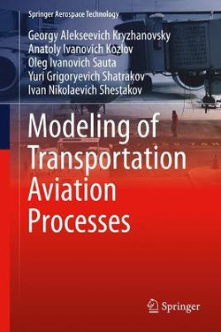 Modeling of Transportation Aviation Processes