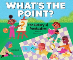 What's the Point? The History of Punctuation