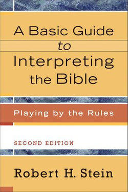 A Basic Guide to Interpreting the Bible