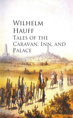 Tales of the Caravan, Inn, and Palace