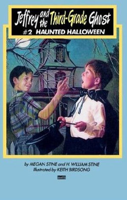 Jeffrey and the Third-Grade Ghost: Haunted Halloween