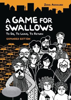 A Game for Swallows: To Die, To Leave, To Return